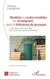 Picture of Modèles et contre-modèles de l'enseignant dans la littérature de jeunesse