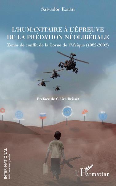 Image de L'humanitaire à l'épreuve de la prédation néolibérale