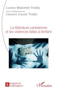 Picture of La littérature caribéenne et les violences faites à l'enfant