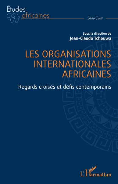 Picture of Les organisations internationales africaines