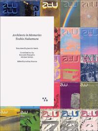 Image de Architects in Memories Toshio Nakamura /anglais/japonais