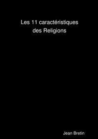 Image de Les 11 caractéristiques des Religions