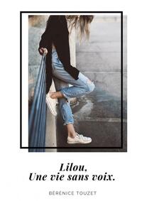 Image de Lilou, une vie sans voix