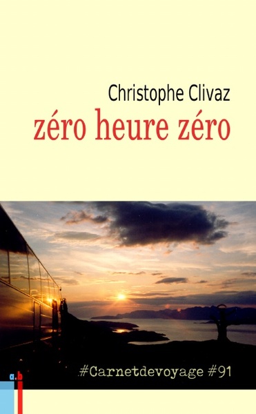 Picture of zéro heure zéro #Carnetdevoyage #91