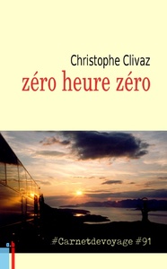 Picture of zéro heure zéro #Carnetdevoyage #91