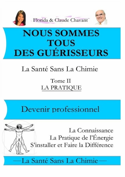 Image de nous sommes tous des guérisseurs tome II devenir professionnel