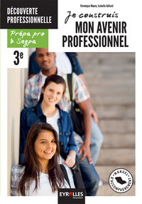 Picture of Je construis mon avenir professionnel