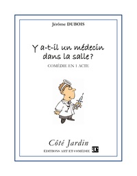Picture of Y a-t-il un médecin dans la salle ?