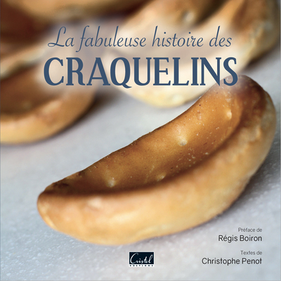 Image de La Fabuleuse Histoire Des Craquelins