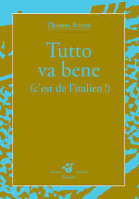 Picture of Tutto va bene (C'est de l'italien)