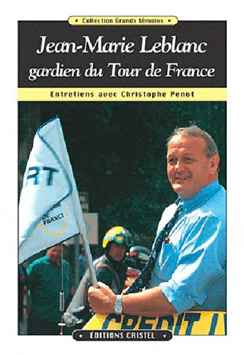 Picture of Jean-Marie Leblanc, Gardien Du Tour De F