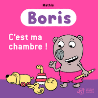 Picture of Boris, C'est ma chambre !