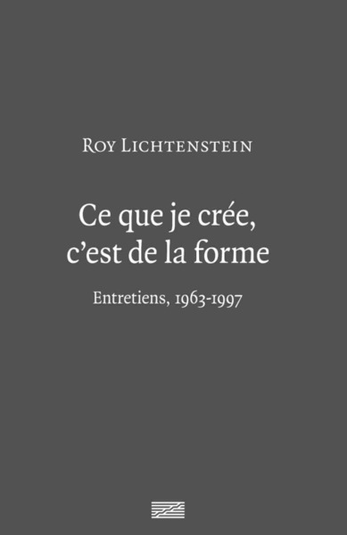 Image de ROY LICHTENSTEIN - CE QUE JE CREE C'EST DE LA FORME