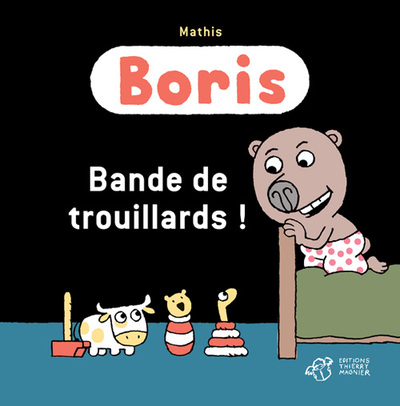 Picture of Boris, bande de trouillards !