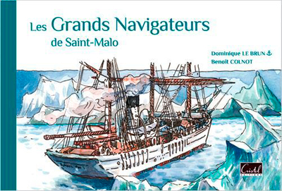 Image de Les Grands Navigateurs De Saint-Malo