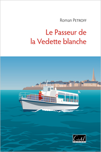Image de Le Passeur de la Vedette blanche