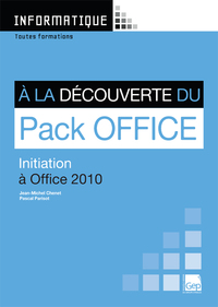 Picture of A la découverte du Pack office 2010 (pochette + livret)