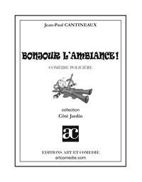 Picture of Bonjour, l'ambiance !