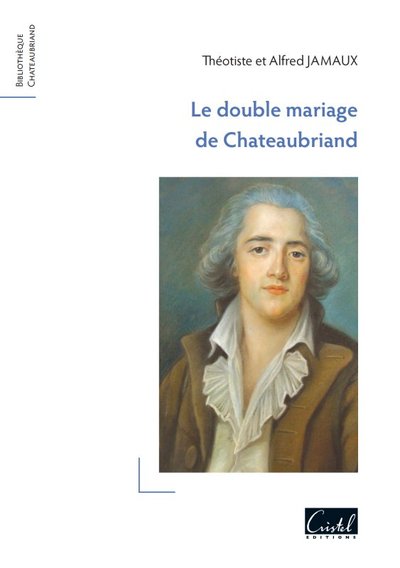 Picture of Le double mariage de Chateaubriand