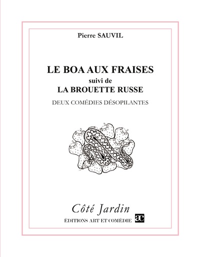 Picture of Le Boa aux fraises suivi de La brouette russe