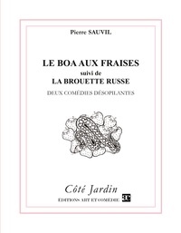 Picture of Le Boa aux fraises suivi de La brouette russe