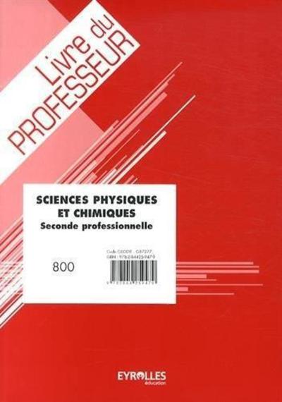 Image de SCIENCES PHYSIQUES ET CHIMIQUES - SECONDE PROFESSIONNELLE AVEC DVD-ROM