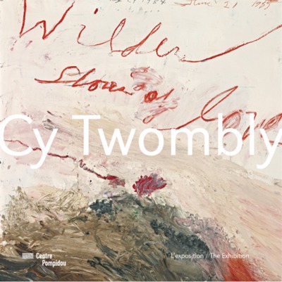 Image de CY TWOMBLY / ALBUM DE L'EXPOSITION (FR/ANG)