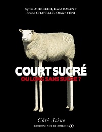 Picture of Court sucré ou long sans sucre ?