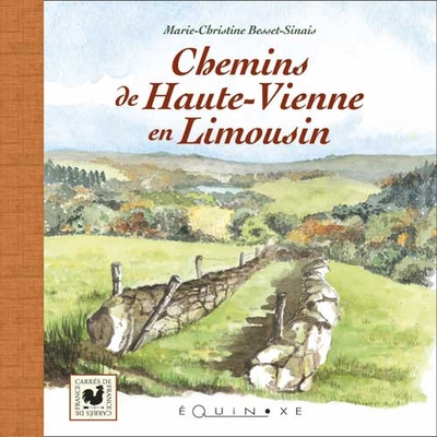 Image de Chemins de Haute-Vienne en Limousin