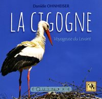 Image de La cigogne - voyageuse du Levant