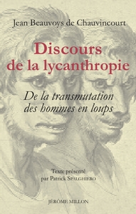 Image de DISCOURS DE LA LYCANTHROPIE