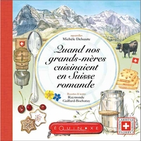 Picture of Quand nos grands-mères cuisinaient en Suisse romande