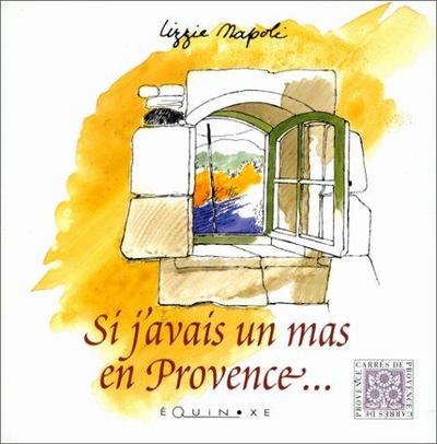 Picture of Si j'avais un mas en Provence