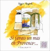 Picture of Si j'avais un mas en Provence