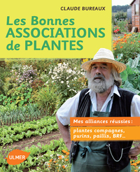 Image de Bonnes associations de plantes. Mes alliances réussies