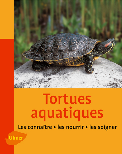 Image de Les Tortues aquatiques. Les connaître, les nourrir, les soigner