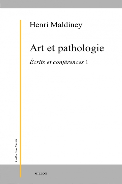 Picture of Art et pathologie - Écrits et conférences 1