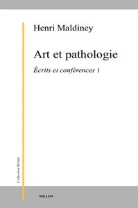 Picture of Art et pathologie - Écrits et conférences 1