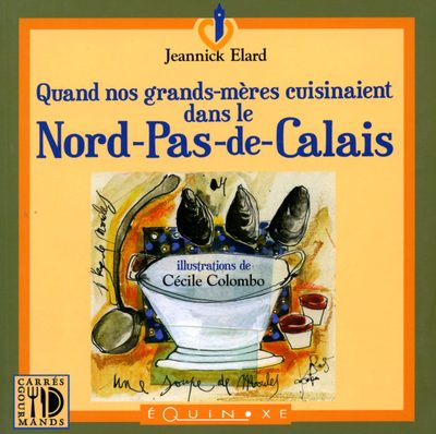 Picture of Quand nos grands-mères cuisinaient dans le Nord-Pas-de-Calais