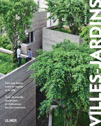 Picture of Villes-jardins - Vers une fusion entre le végétal et la ville
