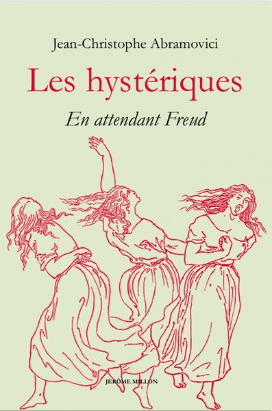 Picture of Les hystériques - En attendant Freud