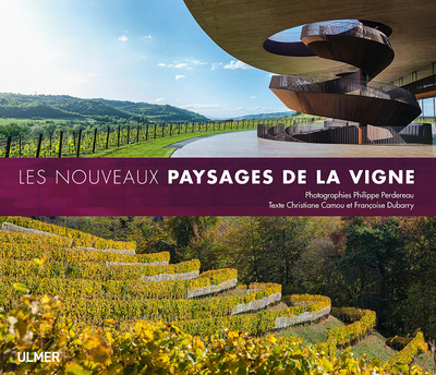 Image de Les Nouveaux paysages de la vigne