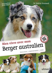 Image de Bien vivre avec mon Berger Australien + Videos