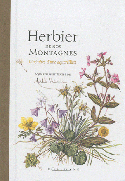 Image de Herbier de nos montagnes - itinéraires d'une aquarelliste