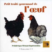 Image de Petit traité gourmand de l'oeuf