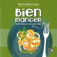 Image de Bien manger - c'est facile et c'est pas triste