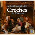 Picture of Le petit monde des crèches de Provence