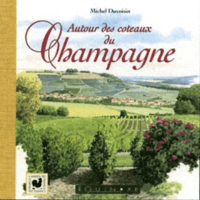 Picture of Autour des coteaux du champagne