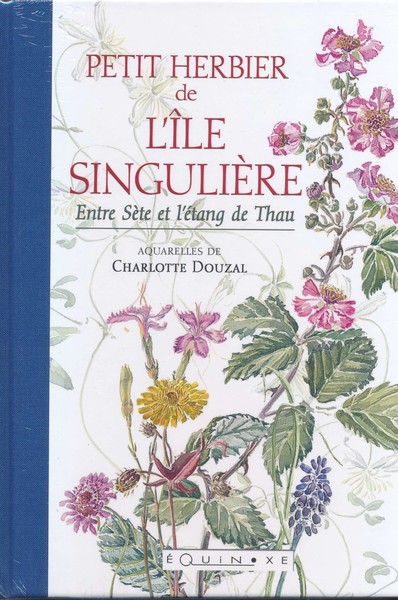 Picture of Petit herbier de l'île singulière - entre Sète et l'étang de Thau