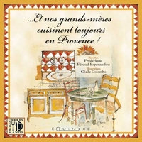 Picture of Et nos grands-mères cuisinent toujours en Provence !